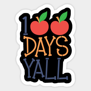 100 days y'all Sticker